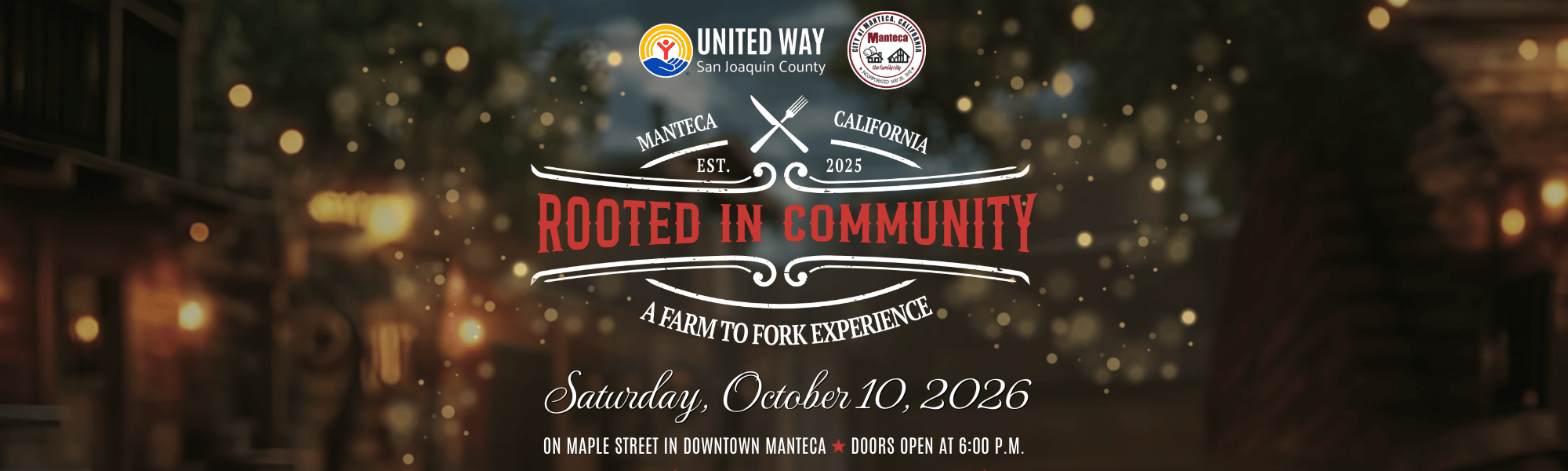 Rooted in Community Saturday, October 10, 2026 on Maple Street in Manteca